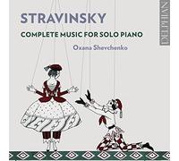 Stravinsky/ Shevchenko - Complete Music For Solo Piano
