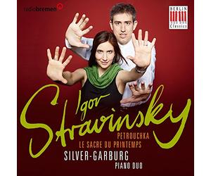 Stravinsky/ Silver-Garburg Piano Duo - Le Sacre Du Printemps - Petrouchka