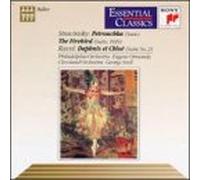 STRAVINSKY : Suite de "Petrouchka" et de "L'Oiseau de Feu" / RAVEL : Suite n° 2 de "Daphnis et Chloé"