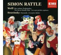 Stravinsky/ Weill - Simon Rattle Conducts: Pulcinella / 7 Deadly Sins