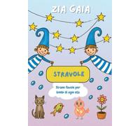 Stravole: Strane favole per bimbi di ogni età