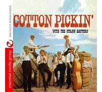 Straw Hatters - Cotton Pickin' With The Straw Hatters