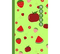 Strawberries, Apples and Watermelon Pattern Notebook: Cute Red Fruits in Lime Green Color Background