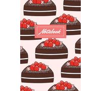 Strawberries On The Top Of The Cake: Notebook