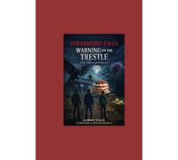 Strawberry Falls Warning on the Trestle: Karmicville’s Cajun Mothman