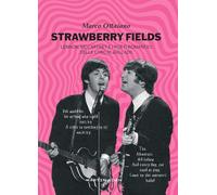 Strawberry fields. Lennon, McCartney e i poeti romantici delle Lyrical Bal...