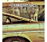 Strawberry Girls French Ghetto (CD) Album