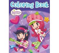 Strawberry short cak'es Coloring Book: Funny Experience With 50 Well-Selected Illustrations To Color Inside | Gifts For kids To Be Relaxed