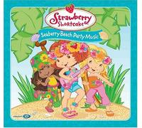 Strawberry Shortcake - Seaberry Beach Party Music