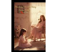 Strawberry wine with cherry: inheritance of wings: A silenced story of bloodline, loss, and rebirth