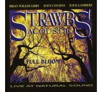 STRAWBS - ACOUSTIC-FULL BLOOM