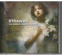 STRAWBS - BROKEN HEARTED BRIDE