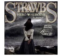 Strawbs - Hero & Heroine-In Ascencia