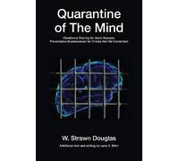 Strawn Douglas W. Strawn Douglas Quarantine of The Mind (Tascabile) World Essays