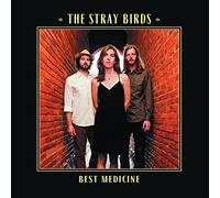 Stray Birds The - Best Medicine
