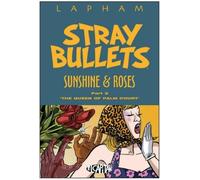 STRAY BULLETS 9: SUNSHINE & ROSES (TERZA PARTE) - LA REGINA DI PALM COURT
