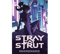 Stray Cat Strut 6: A Cyberpunk Litrpg