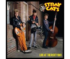 Stray Cats Live at the Roxy 1981 (CD) Album