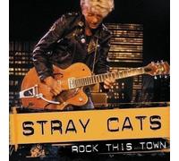 Stray Cats - Rock This Town