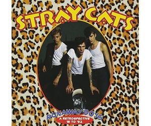 Stray Cats - Runaway Boys-Retrospective '82