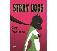 Stray Dogs. Ediz. italiana