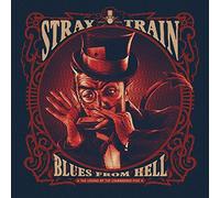 Stray Train - Blues From Hell