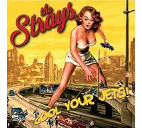 Strays - Cool Your Jets