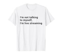 Streamer - Non STO Parlando da Solo STO Live Streaming Maglietta