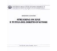Streaming on line e tutela del diritto d'autore