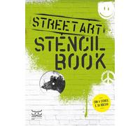 Street art. Stencil book. Con 4 stencil,. Con 38 Adesivi