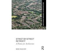 Street-by-Street Retrofit: A Future for Architecture