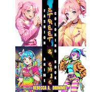 Street & Chic Fashion Anime Coloring Book