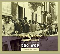 Street Corner Symphonies - Vol. 13-Complete Story Of Doo Wop-1961