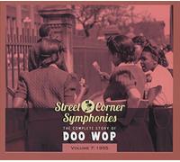 Street Corner Symphonies - Vol. 7-Complete Story Of Doo Wop 1955