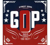 STREET DOGS - 7-GOP/NOT WITHOUT A..