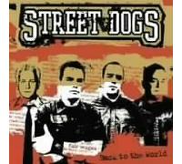 Street Dogs - Back to the World