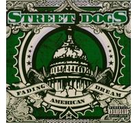 Street Dogs Fading American Dream (Vinyl LP)