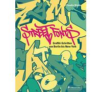 Street Fonts – Caratteri graffiti da Berlino a New York – Prestel