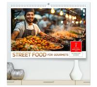 Street Food für Gourmets (hochwertiger Premium Wandkalender 2026 DIN A2 quer), Kunstdruck in Hochglanz: Kulinarische Spezialitäten entdecken und genießen