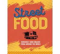 Ryland Peters & Small Street Food (Copertina rigida) (PRESALE 08/07/2025)
