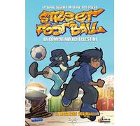 Street Football - La Compagnia Dei Celestini Il migliore tra noi Stagione 01 Volume 05