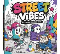 Street Graffiti: Bold and Easy Coloring Book