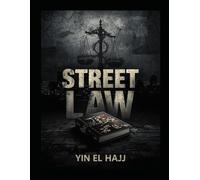 Street Law:: The Inner City Man’s Guide to the System