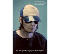 Street-Level Superstar : A Year With Lawrence: 'One of the great Pop biographies' SUNDAY TIMES: A Year With Lawrence: WINNER OF THE 2025 PENDERYN MUSIC BOOK PRIZE
