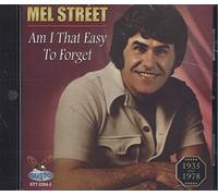 Street, Mel - Am I That Easy To Forget