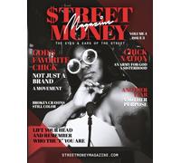 Street Money Magazine Volume 4 Issue 3
