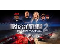 Street Outlaws 2: Winner Takes All