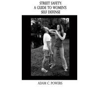 Street Safety: A Guide to Women's Self Defense