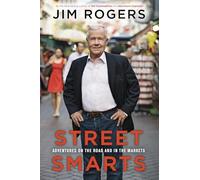 Street Smarts: Adventures on the Road and in the Markets