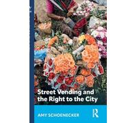 Street Vending and the Right to the City